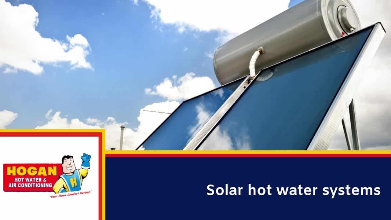 Solar hot water systems