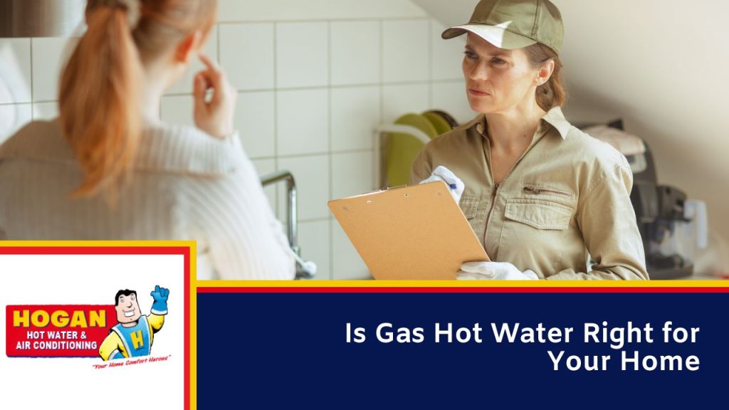 Is Gas Hot Water Right for Your Home