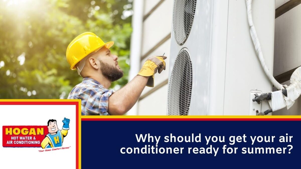 Get Your Air Conditioner Ready for Summer » Hogan Hot Water and Air ...