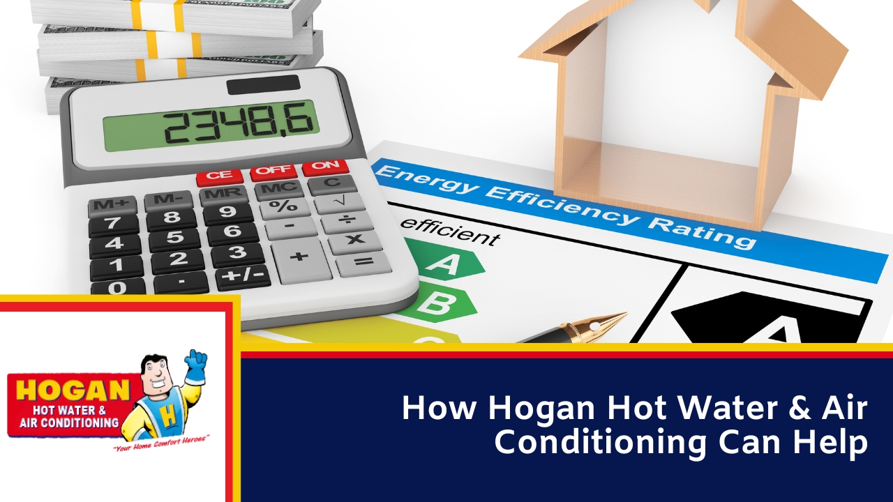 How to Read and Understand Energy Efficiency Labels » energy efficiency label How Hogan Hot Water & Air Conditioning Can Help